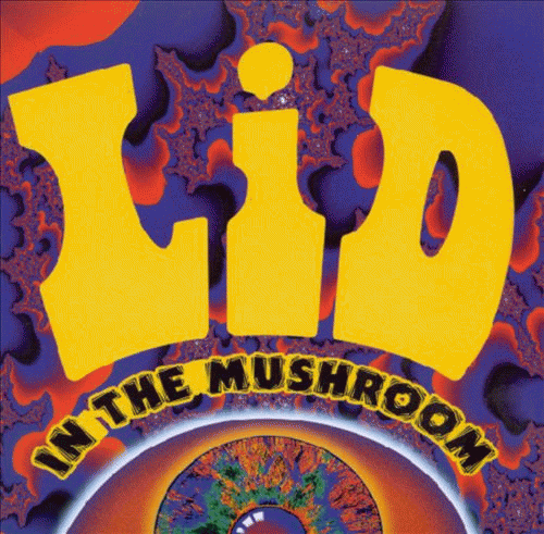 Lid : In the Mushroom